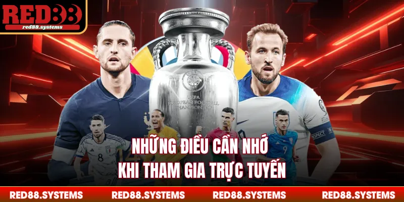 Những điều cần nhớ khi tham gia trực tuyến